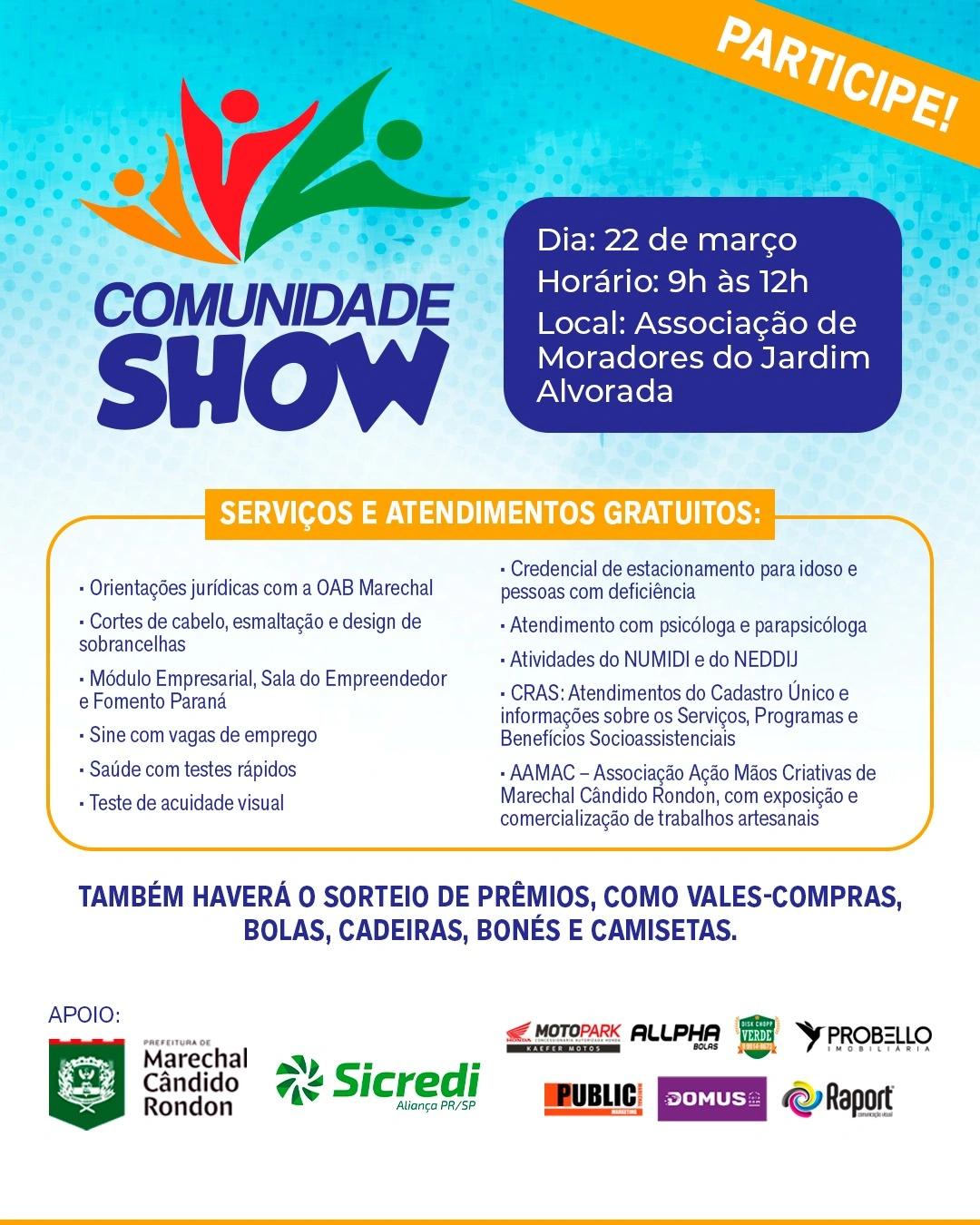    Comunidade Show deste domingo (22) no Jardim Alvorada terá serviços gratuitos e o sorteio de um celular   