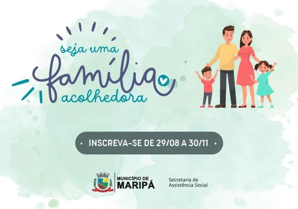 Maripá lança o Programa ‘’ Família Acolhedora’’ para acolher Crianças e Adolescentes em Situação de Risco