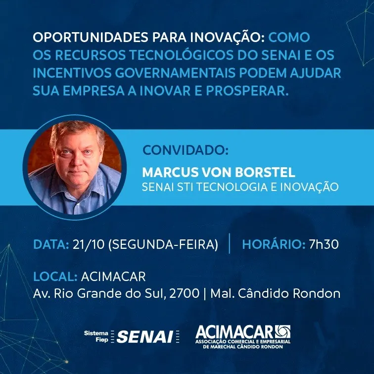 ACIMACAR e SENAI promovem palestra sobre inovação para empresários de Marechal Cândido Rondon