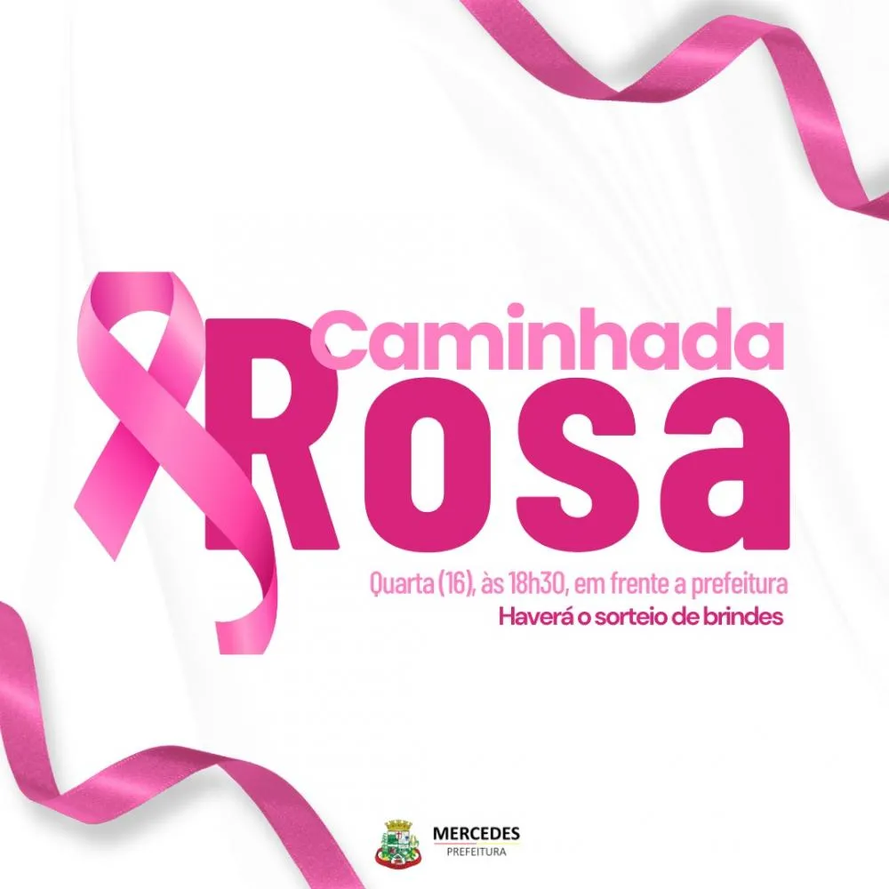 Saúde de Mercedes promove a Caminhada Rosa nesta quarta-feira