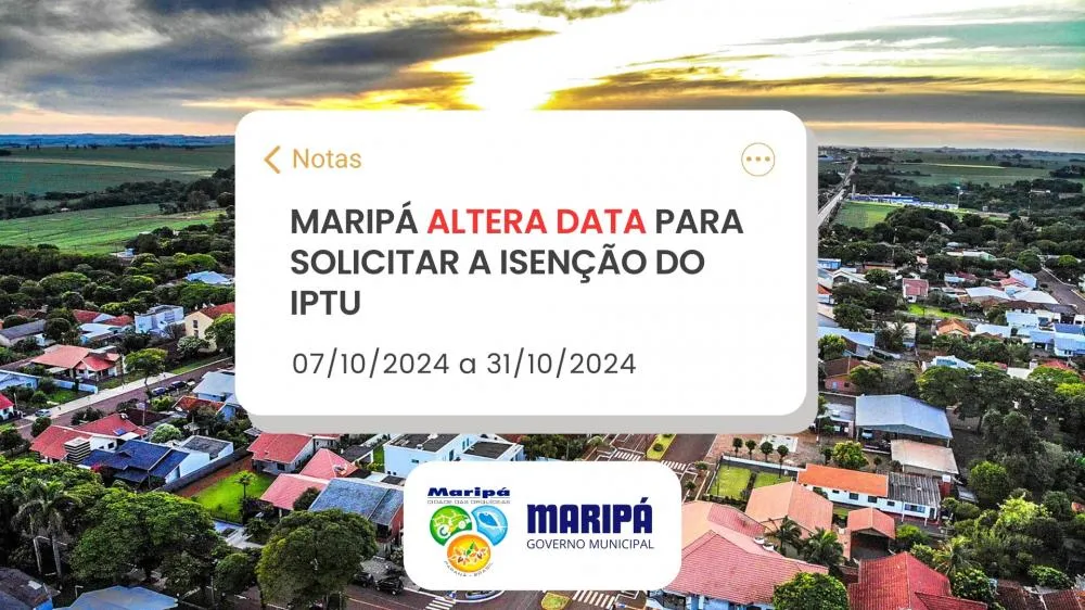 Maripá altera o prazo para solicitar a isenção do IPTU